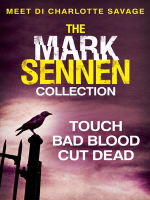 cover image of The Mark Sennen Collection (DI Charlotte Savage 1--3)